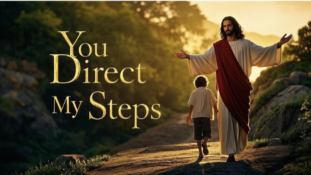 You Direct My Steps